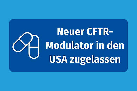Grafik von zwei Tabletten, daneben der Text: Neuer CFTR-Modulator in den USA zugelassen