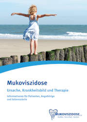 Mukoviszidose - Ursache, Krankheitsbild und Therapie