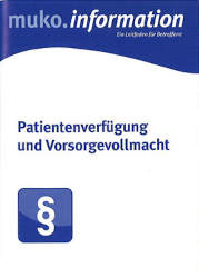 Patientenverfügung und Vorsorgevollmacht