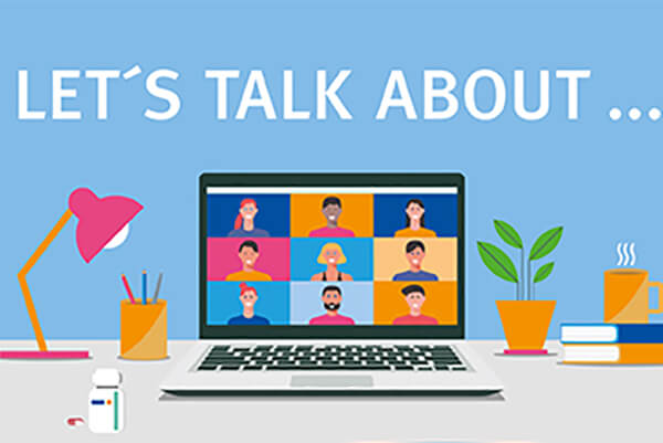 Online-Konferenz Grafik, zu sehen ist ein Laptop, darauf gezeichnete Menschen, wie bei einer Videokonferenz, dazu die Aufschrift "Let's talk about..."